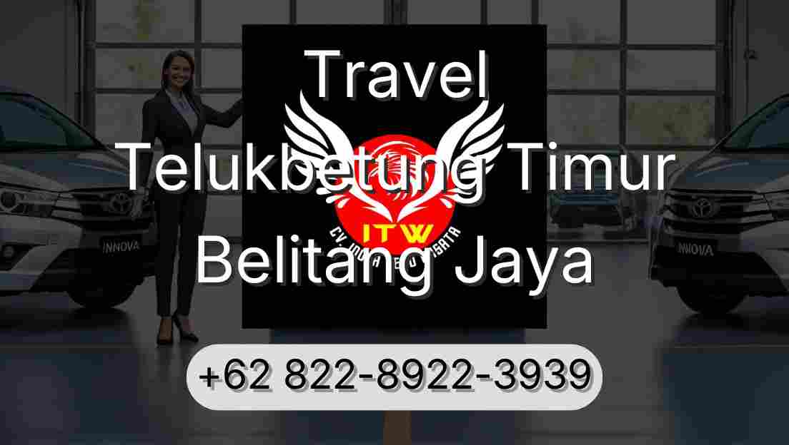 Travel Telukbetung Timur Belitang Jaya