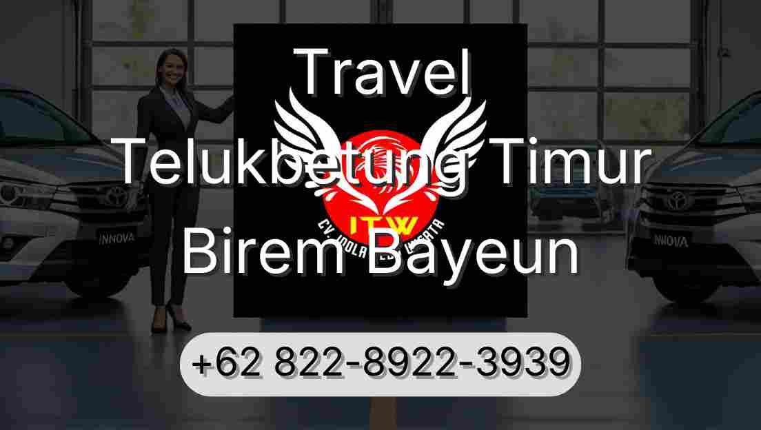 Travel Telukbetung Timur Birem Bayeun
