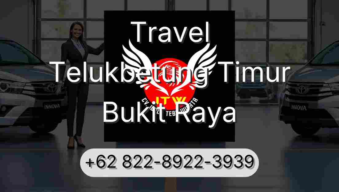Travel Telukbetung Timur Bukit Raya