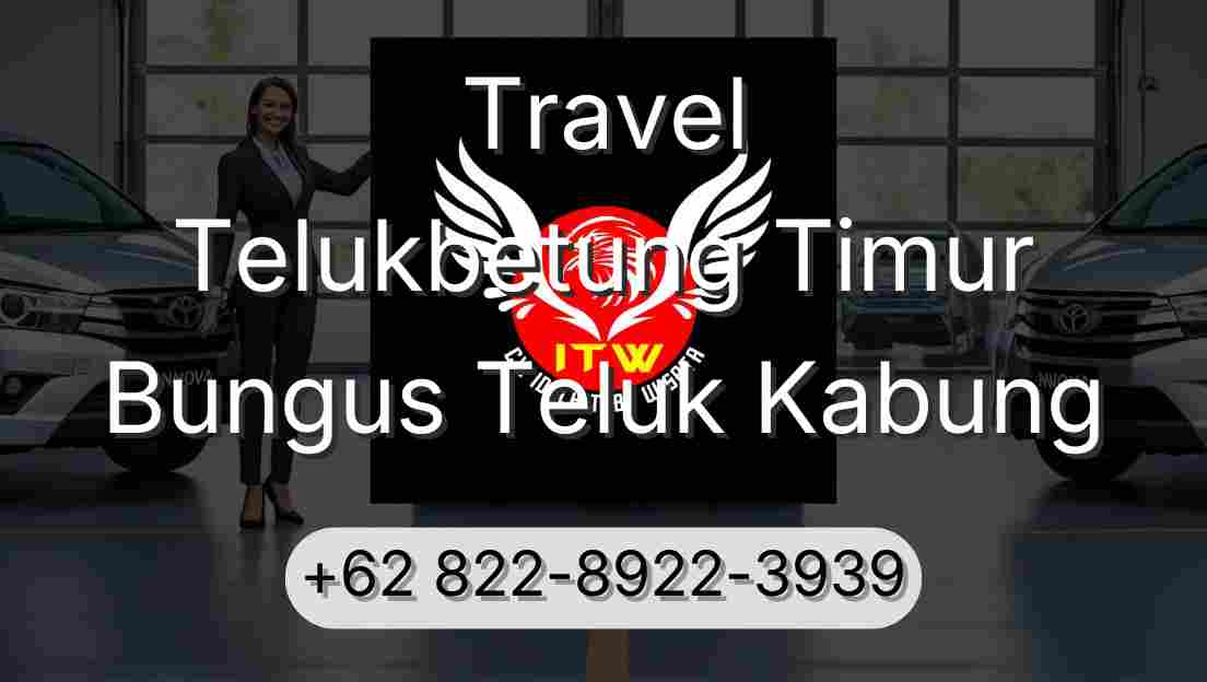 Travel Telukbetung Timur Bungus Teluk Kabung