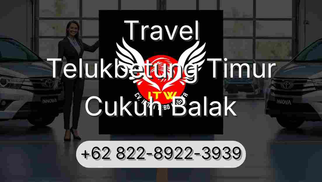 Travel Telukbetung Timur Cukuh Balak