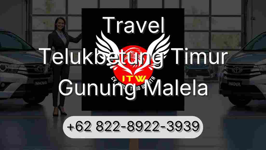 Travel Telukbetung Timur Gunung Malela
