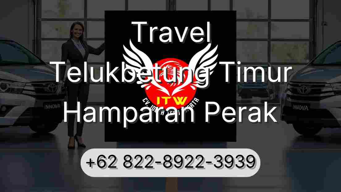 Travel Telukbetung Timur Hamparan Perak