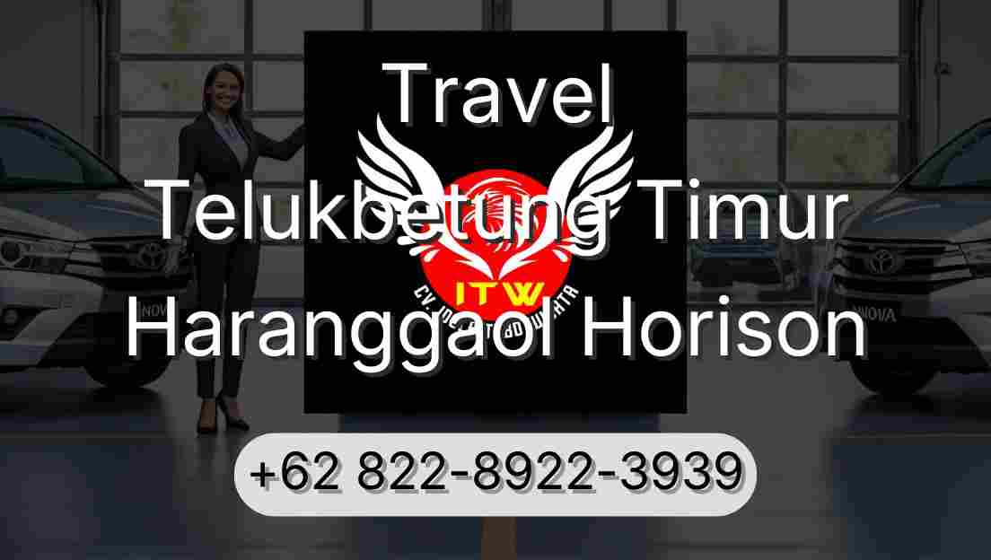 Travel Telukbetung Timur Haranggaol Horison