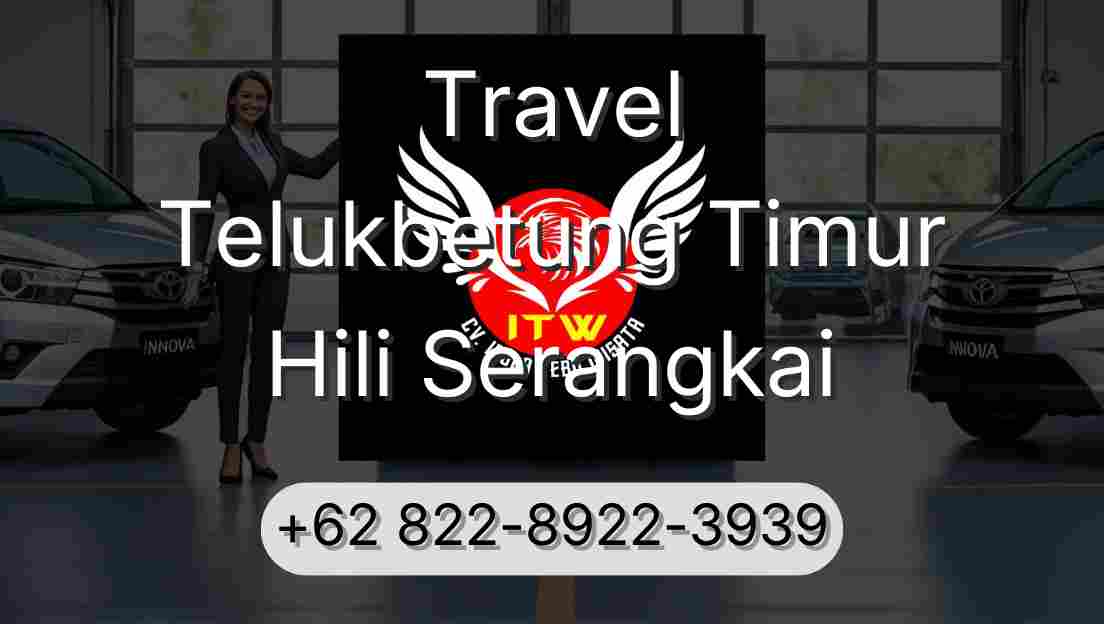 Travel Telukbetung Timur Hili Serangkai