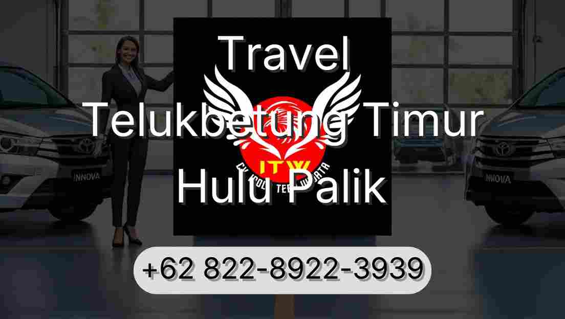 Travel Telukbetung Timur Hulu Palik