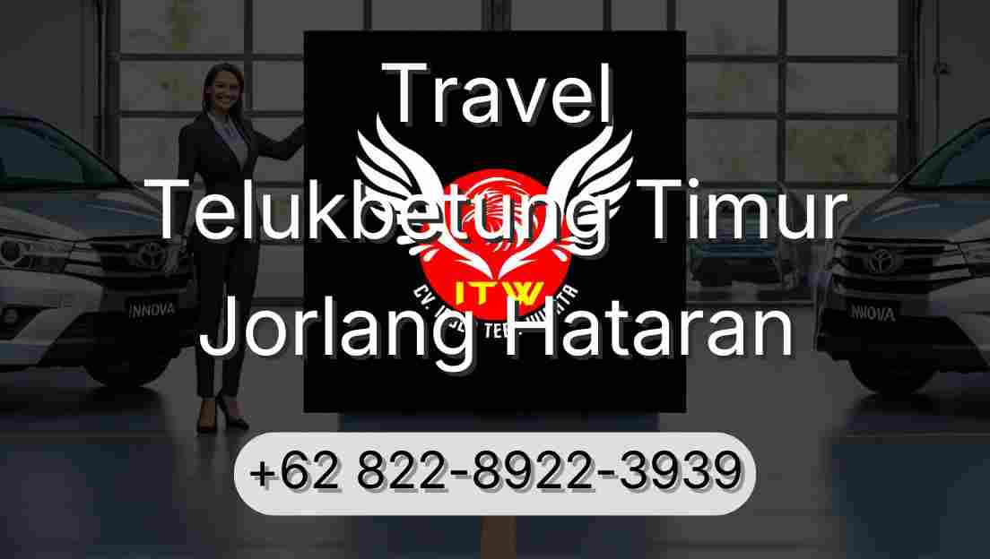 Travel Telukbetung Timur Jorlang Hataran