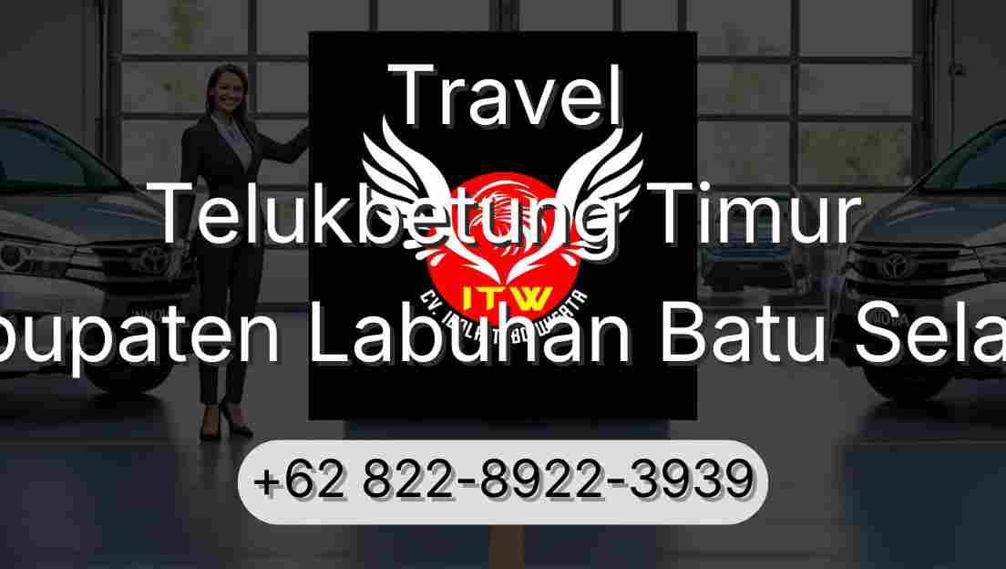 Travel Telukbetung Timur Kabupaten Labuhan Batu Selatan