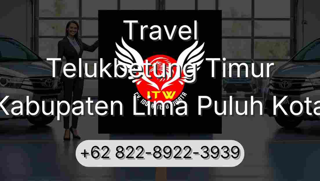 Travel Telukbetung Timur Kabupaten Lima Puluh Kota