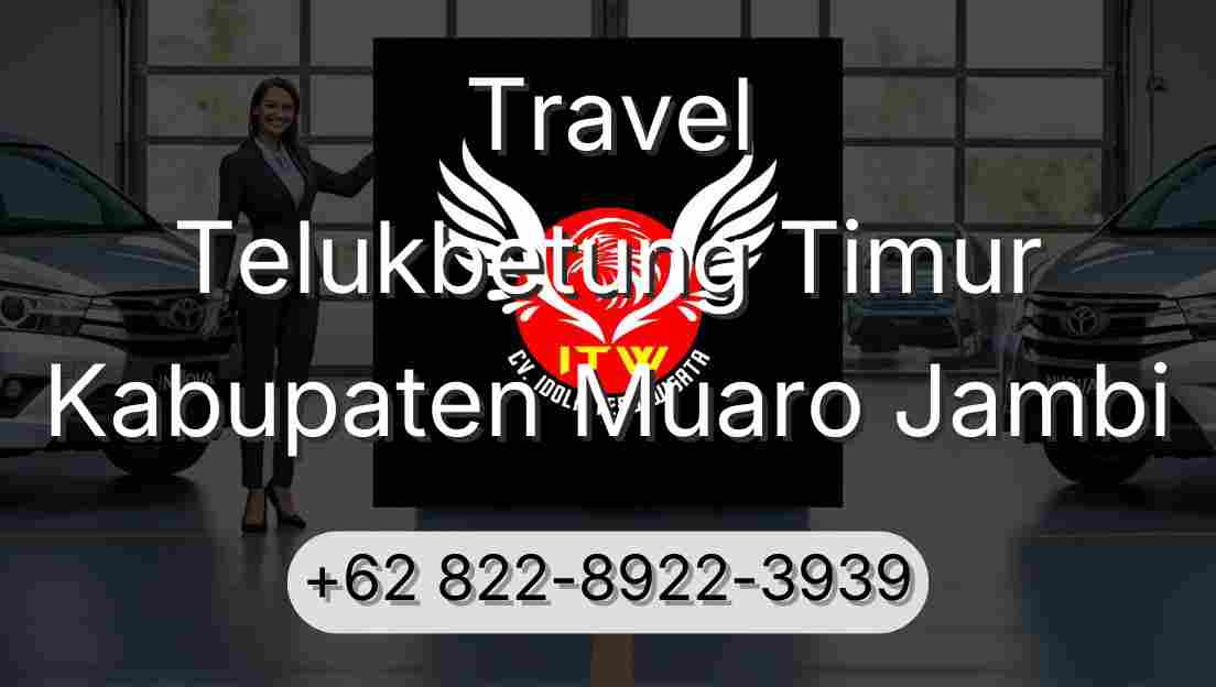 Travel Telukbetung Timur Kabupaten Muaro Jambi
