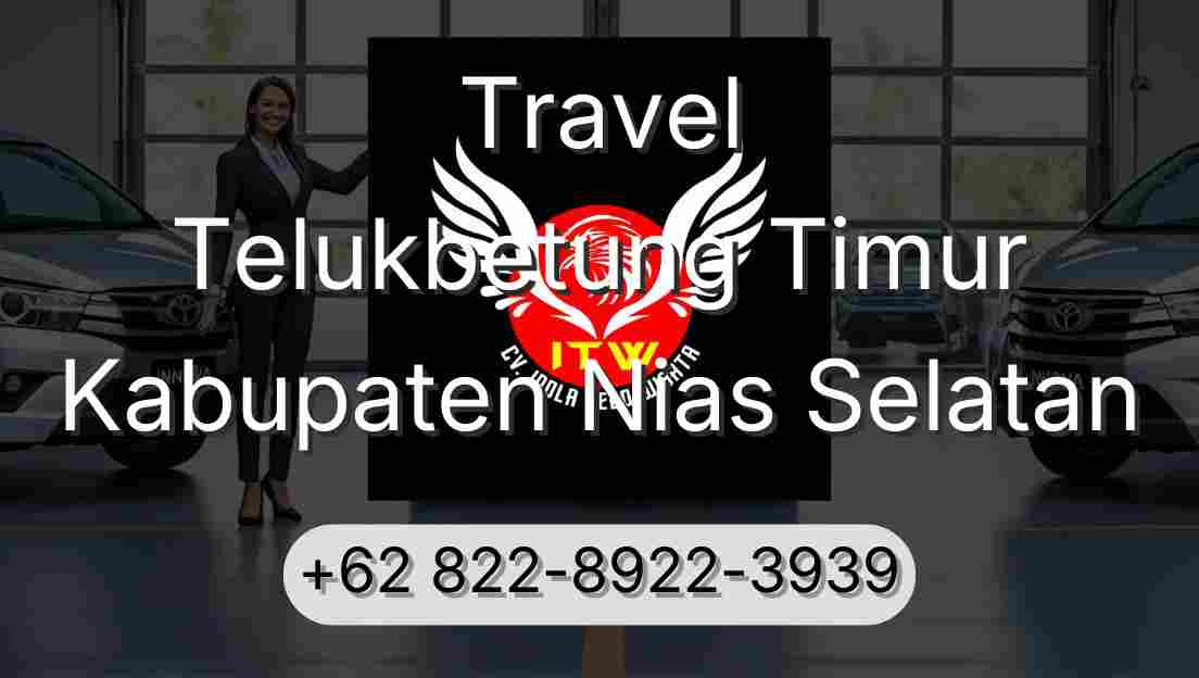Travel Telukbetung Timur Kabupaten Nias Selatan