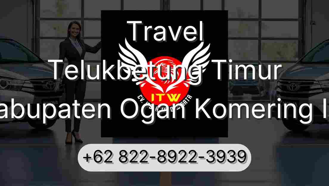 Travel Telukbetung Timur Kabupaten Ogan Komering Ilir