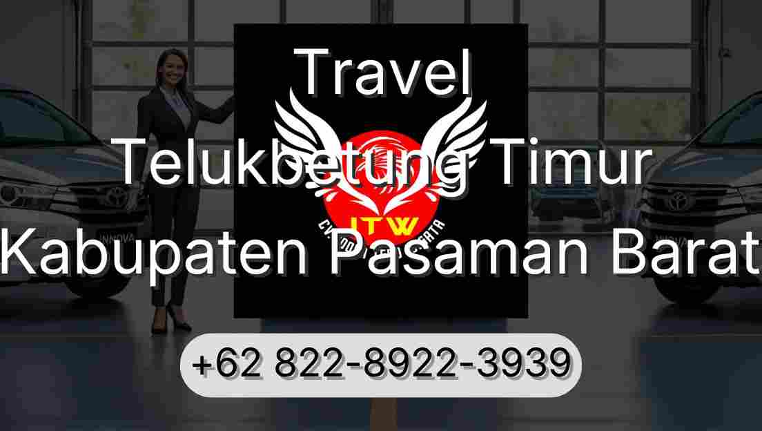 Travel Telukbetung Timur Kabupaten Pasaman Barat