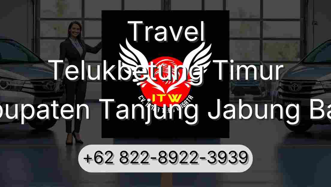 Travel Telukbetung Timur Kabupaten Tanjung Jabung Barat