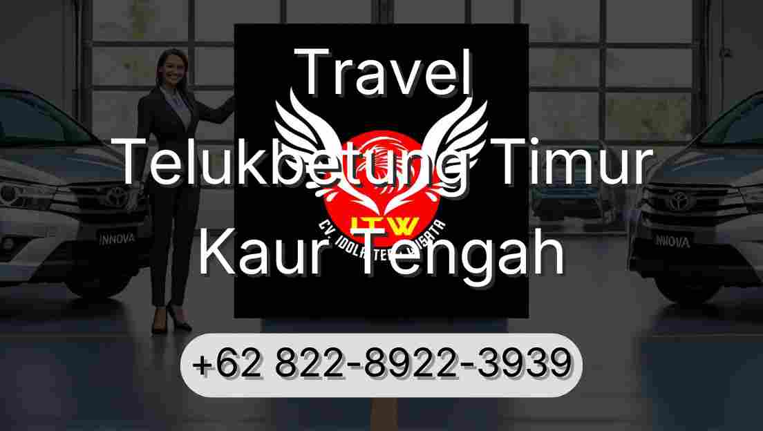 Travel Telukbetung Timur Kaur Tengah