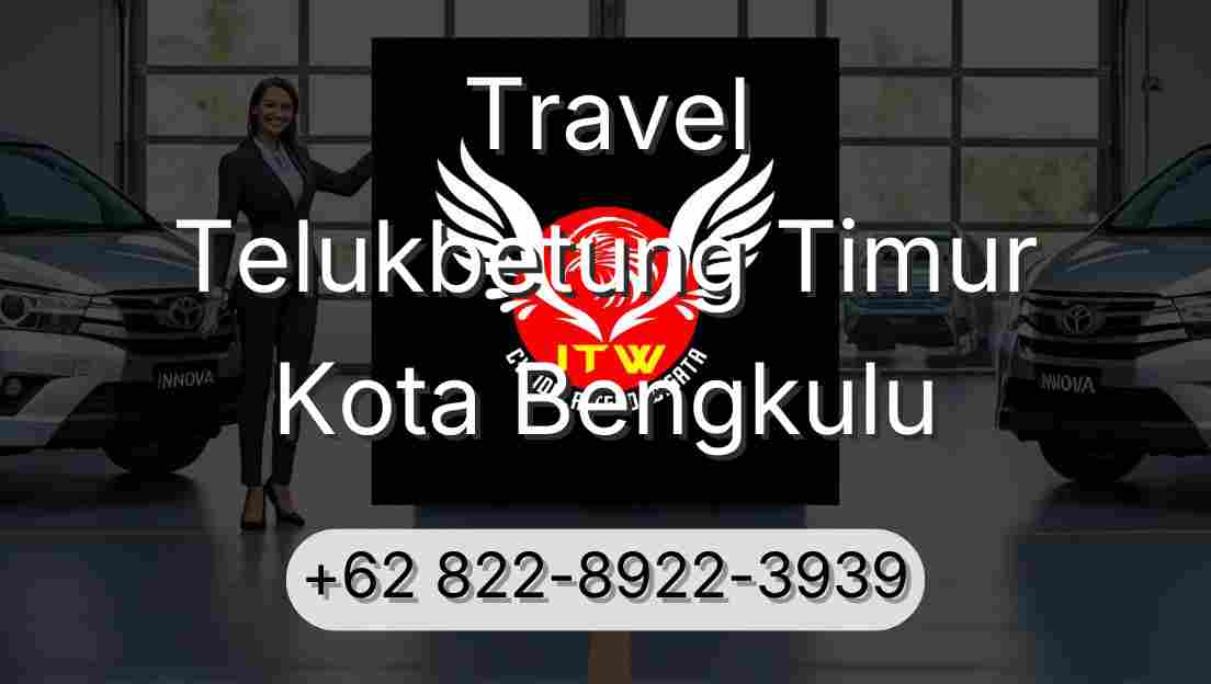 Travel Telukbetung Timur Kota Bengkulu