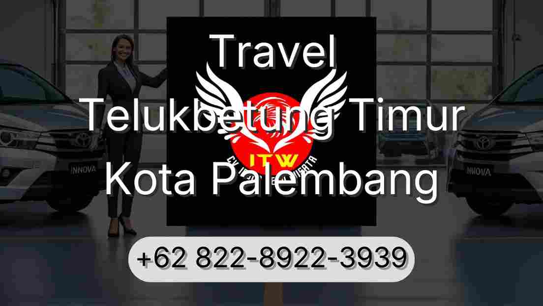 Travel Telukbetung Timur Kota Palembang