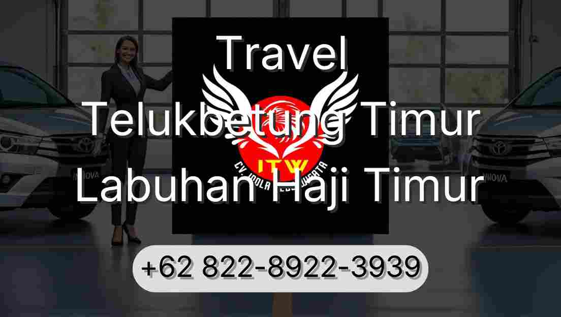 Travel Telukbetung Timur Labuhan Haji Timur