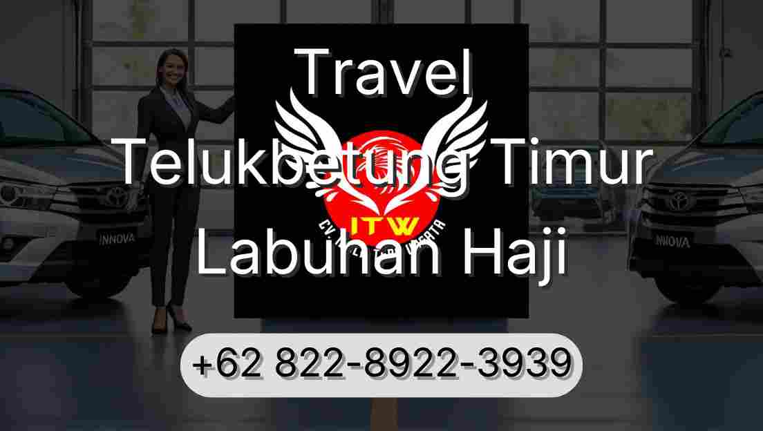 Travel Telukbetung Timur Labuhan Haji