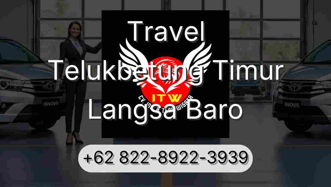 Travel Telukbetung Timur Langsa Baro