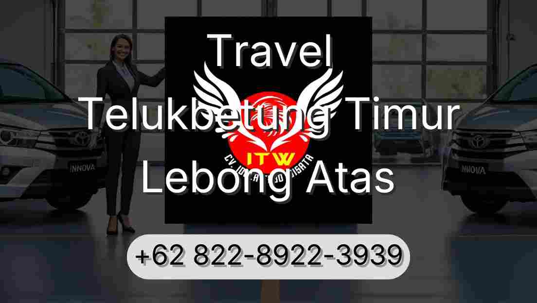Travel Telukbetung Timur Lebong Atas