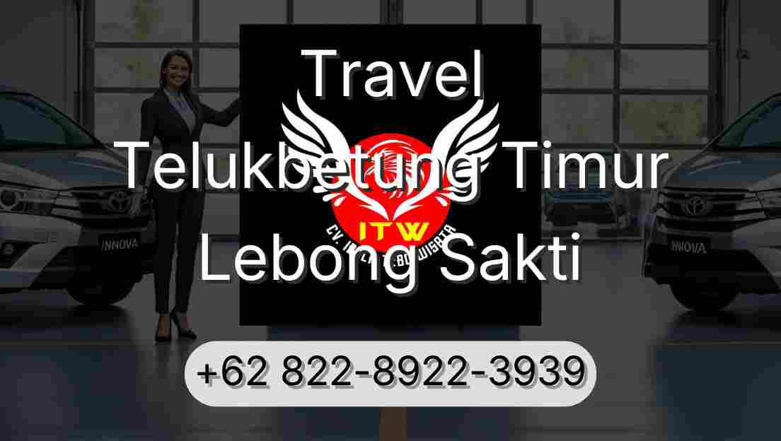 Travel Telukbetung Timur Lebong Sakti