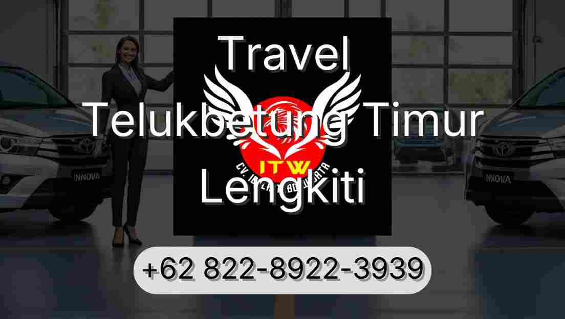 Travel Telukbetung Timur Lengkiti