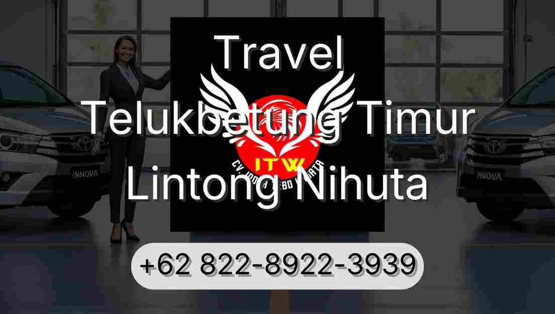 Travel Telukbetung Timur Lintong Nihuta