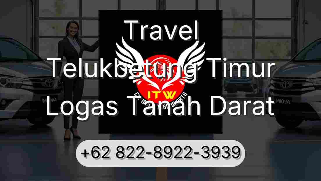 Travel Telukbetung Timur Logas Tanah Darat