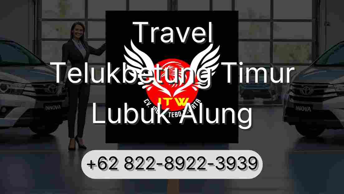 Travel Telukbetung Timur Lubuk Alung