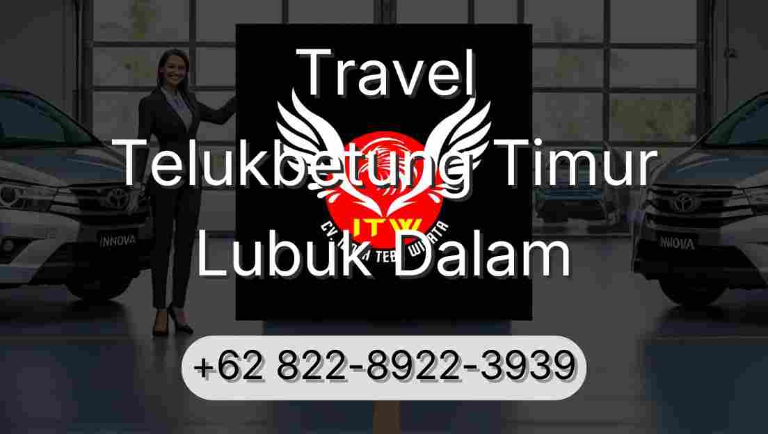 Travel Telukbetung Timur Lubuk Dalam