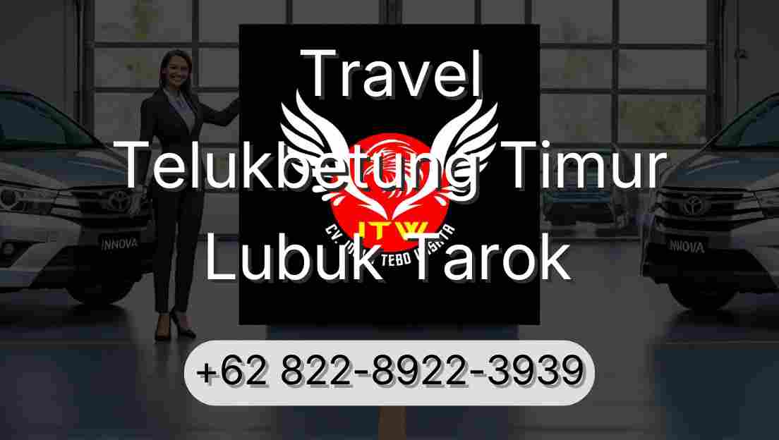 Travel Telukbetung Timur Lubuk Tarok
