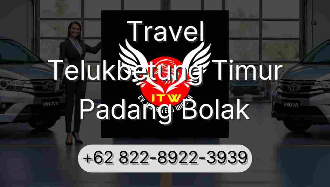 Travel Telukbetung Timur Padang Bolak
