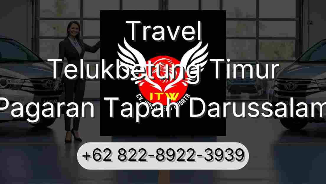 Travel Telukbetung Timur Pagaran Tapah Darussalam