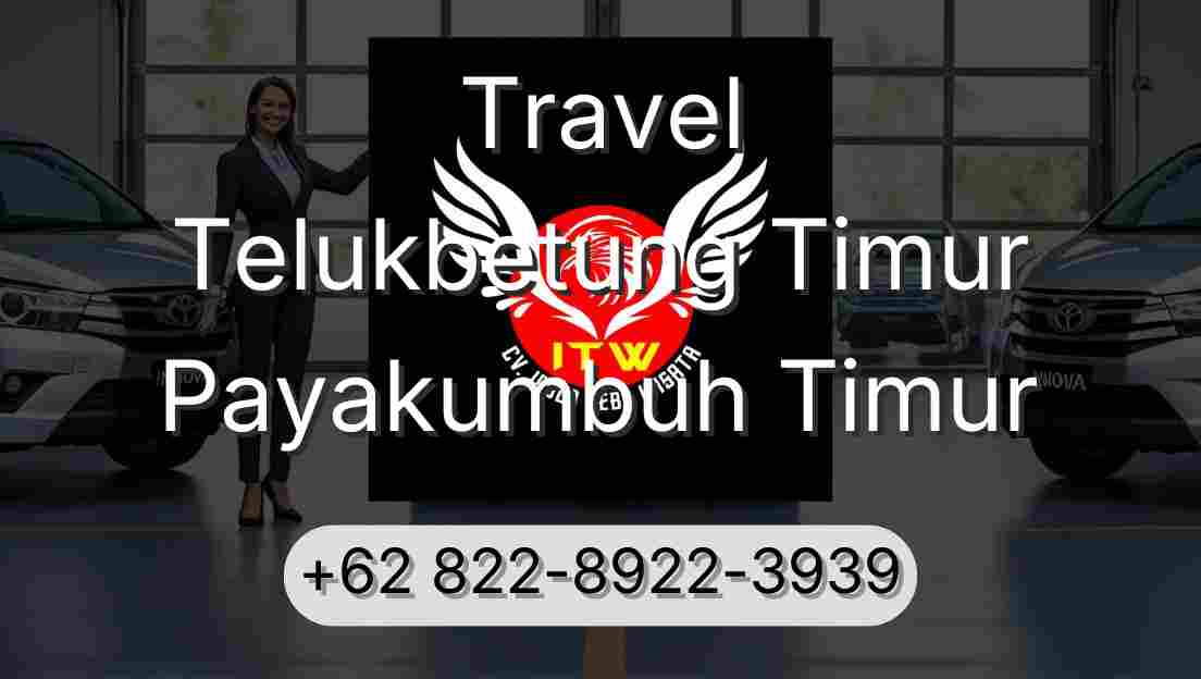 Travel Telukbetung Timur Payakumbuh Timur