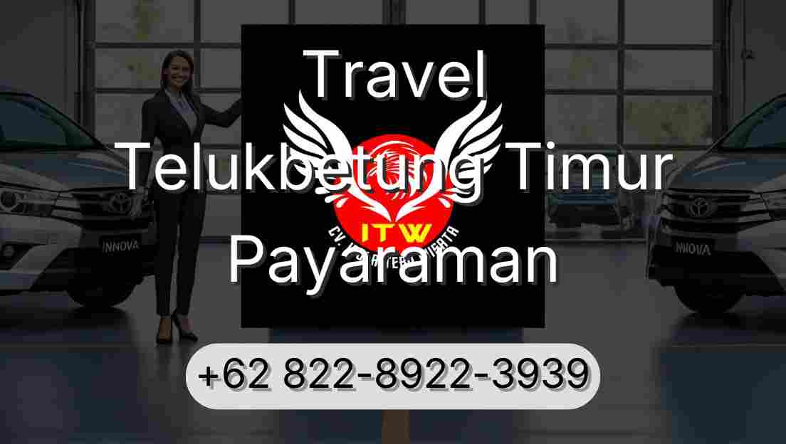 Travel Telukbetung Timur Payaraman
