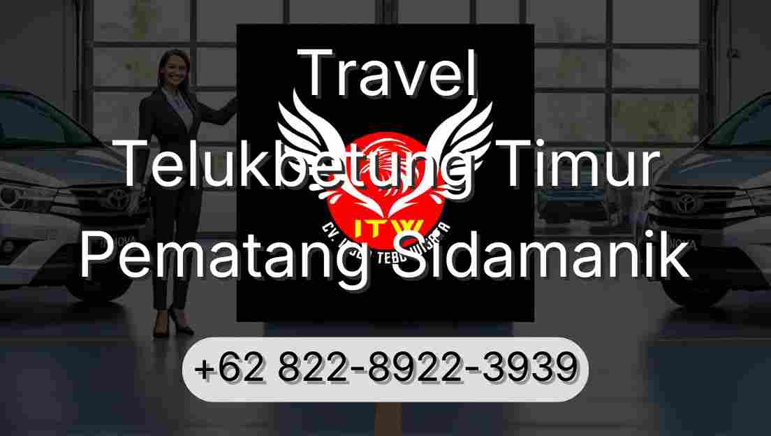Travel Telukbetung Timur Pematang Sidamanik
