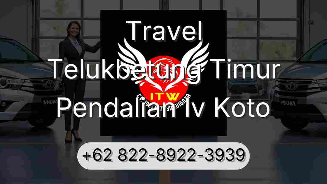 Travel Telukbetung Timur Pendalian Iv Koto