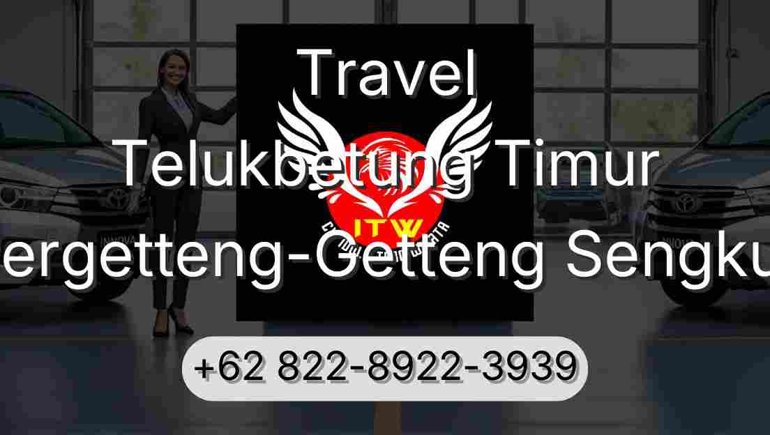 Travel Telukbetung Timur Pergetteng-Getteng Sengkut