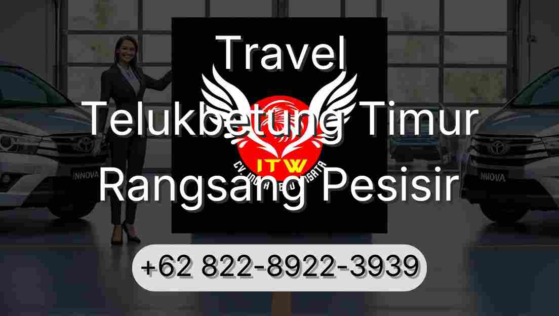 Travel Telukbetung Timur Rangsang Pesisir