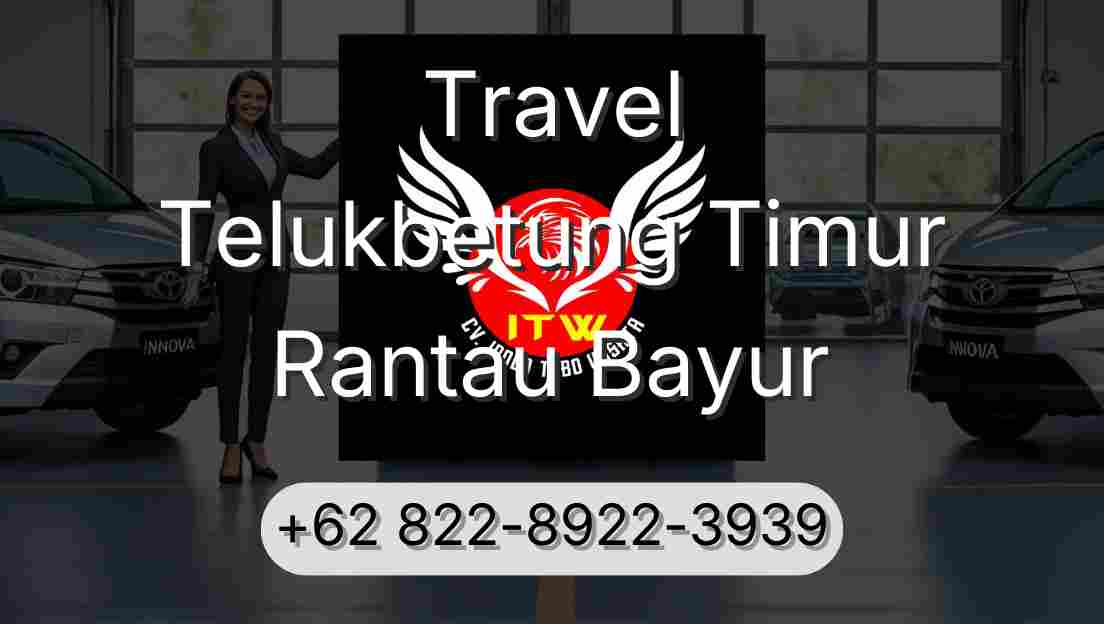 Travel Telukbetung Timur Rantau Bayur