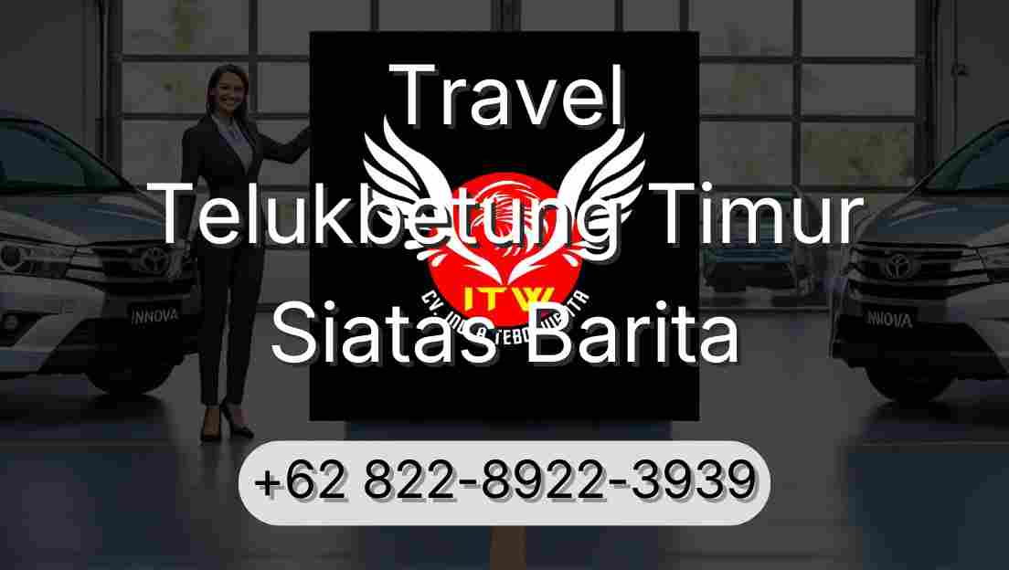 Travel Telukbetung Timur Siatas Barita