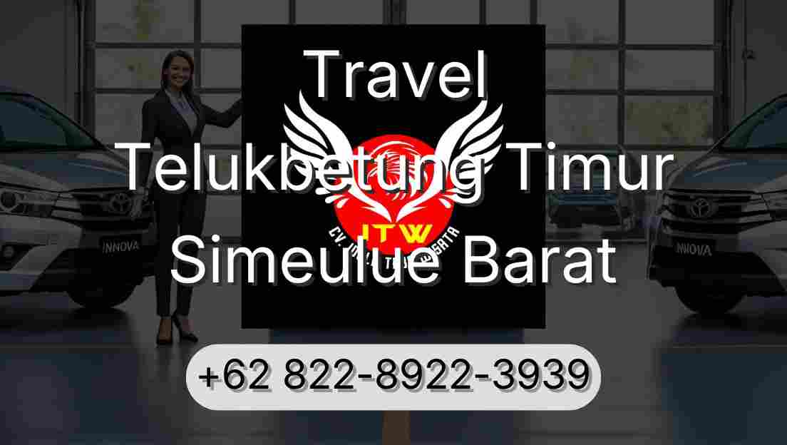 Travel Telukbetung Timur Simeulue Barat