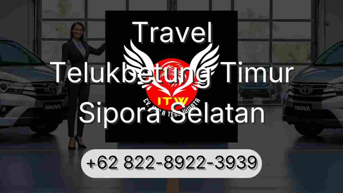 Travel Telukbetung Timur Sipora Selatan
