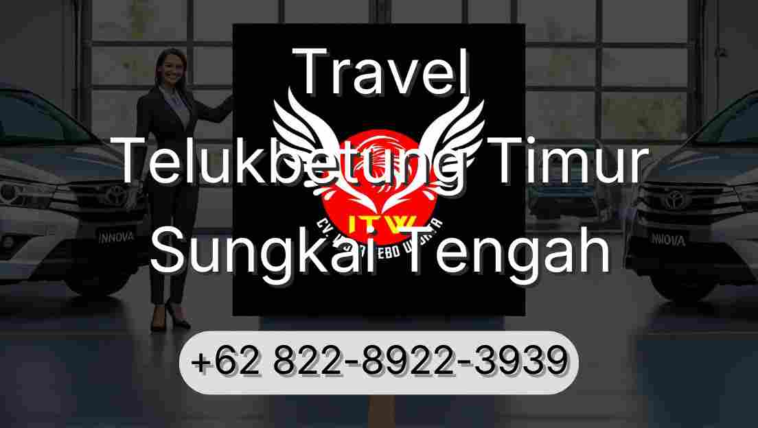 Travel Telukbetung Timur Sungkai Tengah