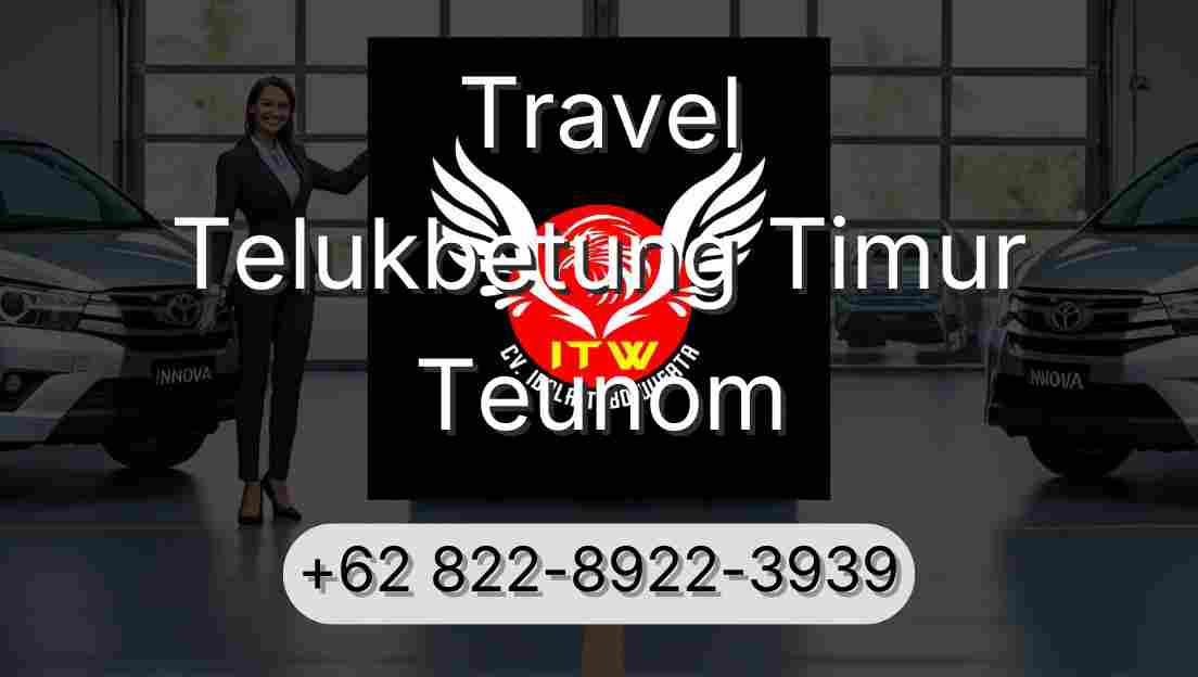 Travel Telukbetung Timur Teunom