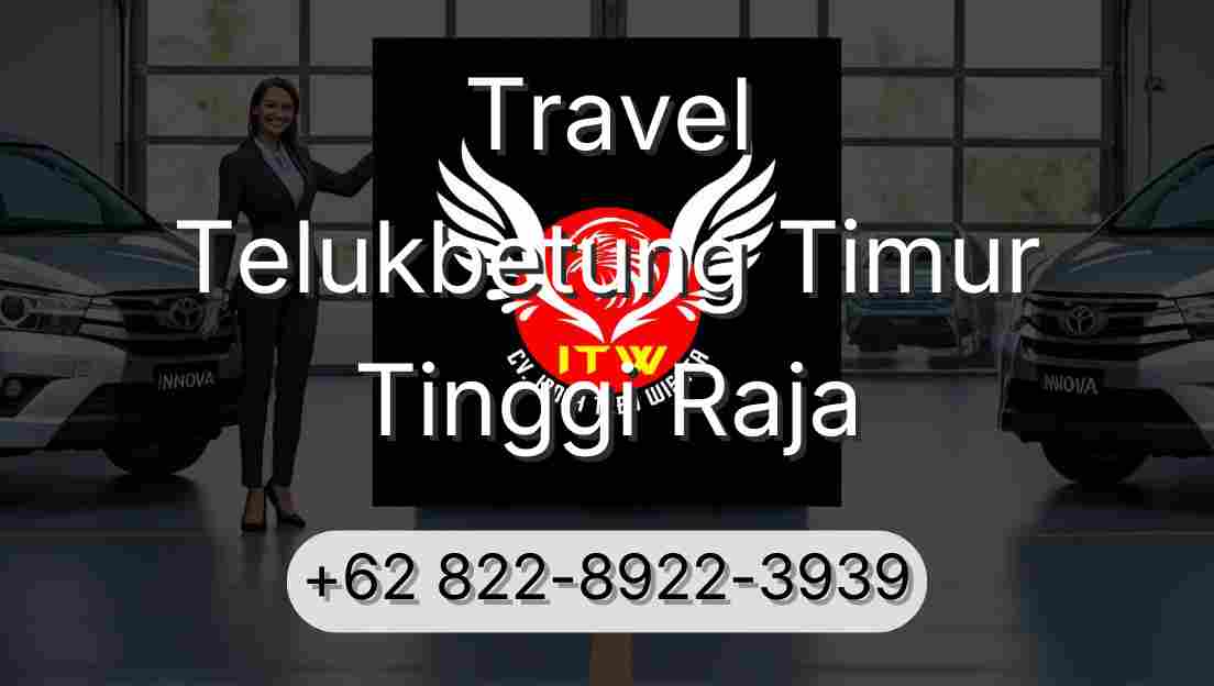 Travel Telukbetung Timur Tinggi Raja