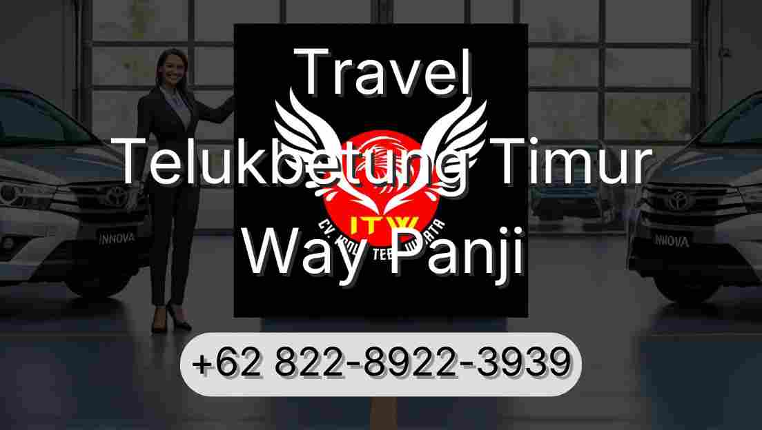 Travel Telukbetung Timur Way Panji