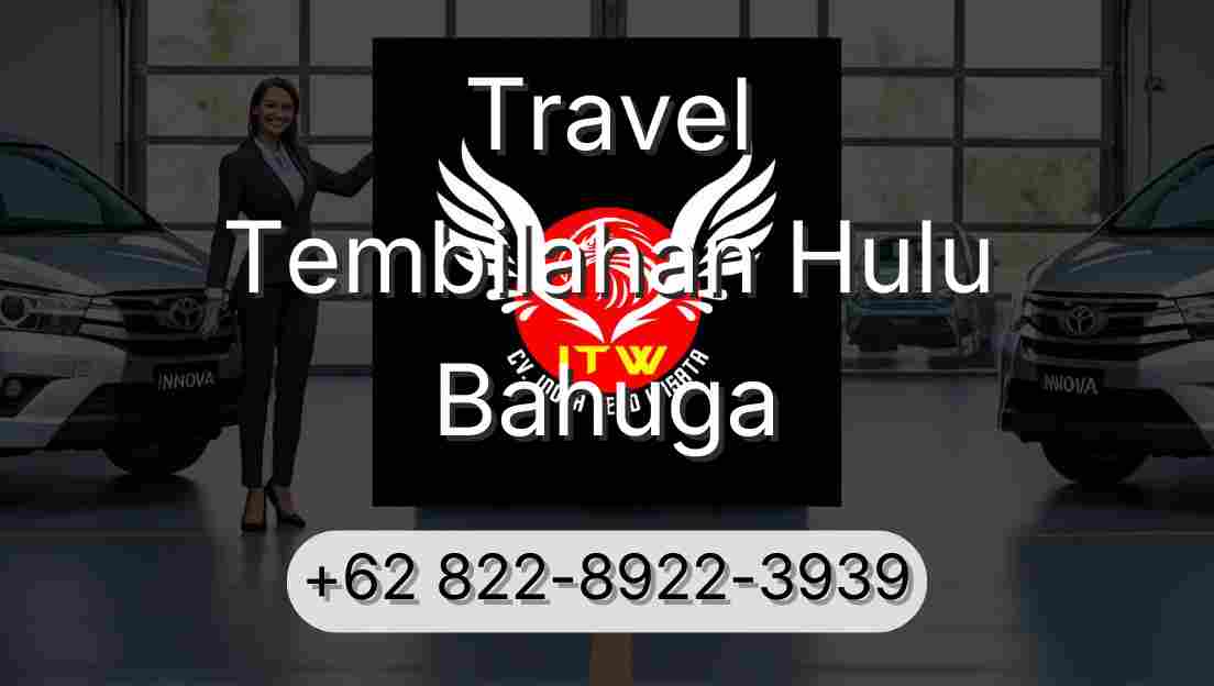 Travel Tembilahan Hulu Bahuga