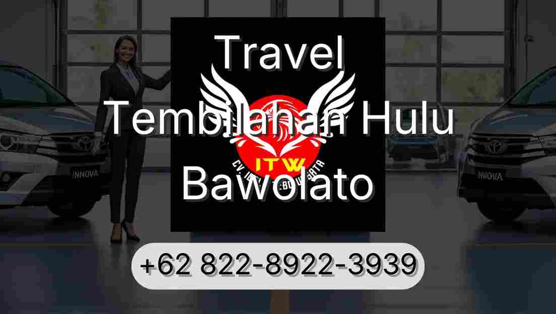 Travel Tembilahan Hulu Bawolato